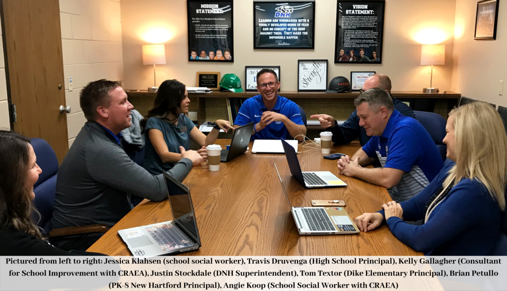 Pictured from left to right: Jessica Klahsen (school social worker), Travis Druvenga (High School Principal), Kelly Gallagher ) consultant for School Improvement with CRAEA), Justin Stockdale (DNH Superintendent), Tom Textor (Dike Elementary Principal), Brian Petullo (PK-S New Hartford Principal) and Angie Koop (school social worker with CRAEA)