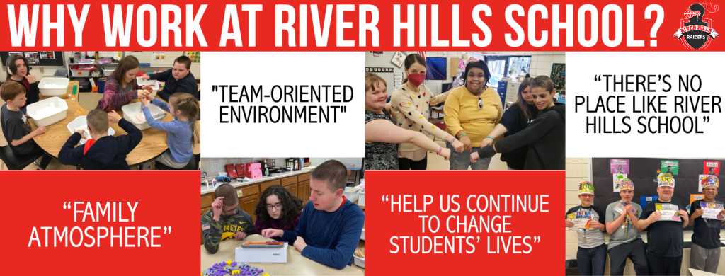 River Hills School is a public sponsored special school for students with moderate, severe, and profound developmental disabilities. The school serves students from kindergarten through age 21.